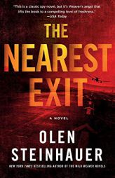 The Nearest Exit: A Novel (Milo Weaver) by Olen Steinhauer Paperback Book