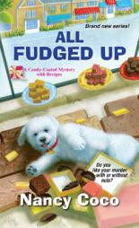 All Fudged Up by Nancy Coco Paperback Book