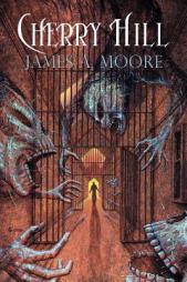 Cherry Hill by James A. Moore Paperback Book