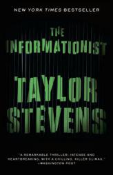 The Informationist: A Thriller by Taylor Stevens Paperback Book