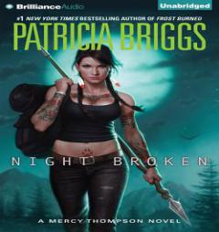 Night Broken (Mercy Thompson Series) by Patricia Briggs Paperback Book