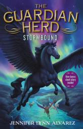 The Guardian Herd: Stormbound by Jennifer Lynn Alvarez Paperback Book