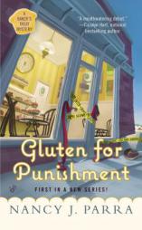 Gluten for Punishment by Nancy J. Parra Paperback Book