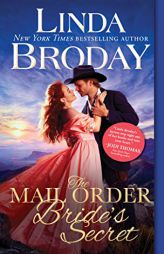 The Mail Order Bride's Secret by Linda Broday Paperback Book