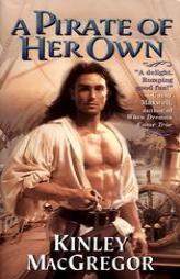 Pirate of Her Own, A by Kinley MacGregor Paperback Book