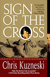 Sign of the Cross by Chris Kuzneski Paperback Book