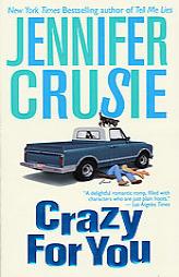 Crazy for You by Jennifer Crusie Paperback Book