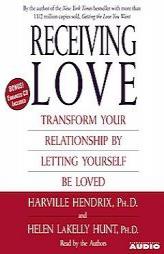 Receiving Love: Transform Your Relationship by Letting Yourself Be Loved by Harville Hendrix Paperback Book