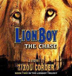 Lionboy The Chase (Lionboy Trilogy) by Zizou Corder Paperback Book