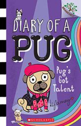 Pug's Got Talent: Branches Book (Diary of a Pug #4) (4) by Kyla May Paperback Book