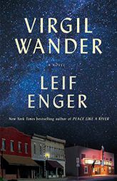 Virgil Wander by Leif Enger Paperback Book