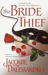 The Bride Thief by Jacquie D'Alessandro Paperback Book