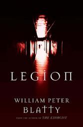 Legion by William Peter Blatty Paperback Book