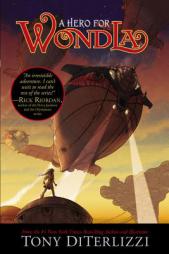 A Hero for WondLa (Search for Wondla) by Tony DiTerlizzi Paperback Book