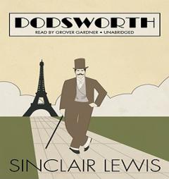 Dodsworth by Sinclair Lewis Paperback Book