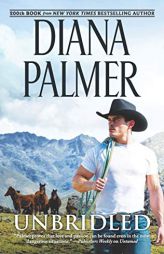 Unbridled by Diana Palmer Paperback Book