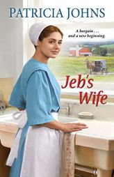 Jeb's Wife by Patricia Johns Paperback Book