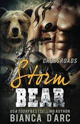 Storm Bear: Crossroads (Grizzly Cove) by Bianca D'Arc Paperback Book