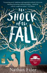 The Shock of the Fall: A Novel by Nathan Filer Paperback Book