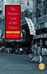 The Distant Land of My Father by Bo Caldwell Paperback Book