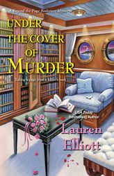 Under the Cover of Murder (A Beyond the Page Bookstore Mystery) by Lauren Elliott Paperback Book