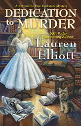 Dedication to Murder (A Beyond the Page Bookstore Mystery) by Lauren Elliott Paperback Book