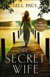 The Secret Wife by Gill Paul Paperback Book