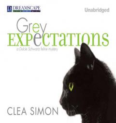 Grey Expectations (The Dulcie Schwartz Feline Mystery Series) by Clea Simon Paperback Book