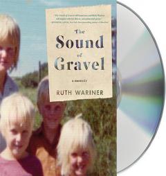 The Sound of Gravel: A Memoir by Ruth Wariner Paperback Book