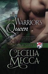 The Warrior's Queen (Border Series) by Cecelia Mecca Paperback Book