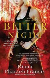 Bitter Night: A Horngate Witches Book by Diana P. Francis Paperback Book