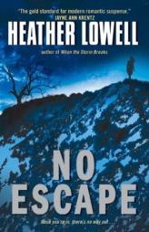 No Escape by Heather Lowell Paperback Book