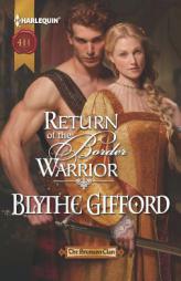 Return of the Border Warrior (Harlequin Historical) by Blythe Gifford Paperback Book