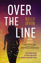 Over the Line by Kelly Irvin Paperback Book