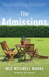 The Admissions by Meg Mitchell Moore Paperback Book