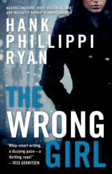 The Wrong Girl (Jane Ryland) by Hank Phillippi Ryan Paperback Book