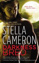 Darkness Bred by Stella Cameron Paperback Book