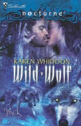 Wild Wolf (Silhouette Nocturne) by Karen Whiddon Paperback Book