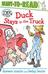 Duck Stays in the Truck (A Click Clack Book) by Doreen Cronin Paperback Book