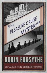 The Pleasure Cruise Mystery: An 