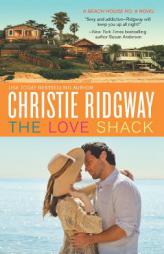 The Love Shack by Christie Ridgway Paperback Book