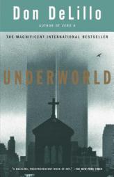 Underworld by Don DeLillo Paperback Book