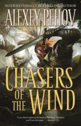 Chasers of the Wind by Alexey Pehov Paperback Book