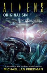 Aliens: Original Sin Volume 1 by Michael Jan Friedman Paperback Book