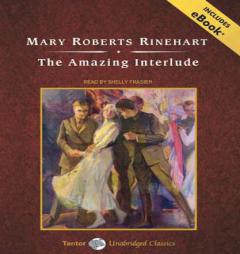 Amazing Interlude, with eBook by Mary Roberts Rinehart Paperback Book