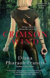 Crimson Wind by Diana P. Francis Paperback Book