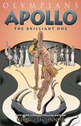 Apollo: The Brilliant One (Olympians) by George O'Connor Paperback Book