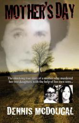 Mother's Day by Dennis McDougal Paperback Book