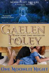 One Moonlit Night (Moonlight Square: A Prequel Novella) by Gaelen Foley Paperback Book