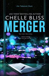 Merger: Takeover Duet, Book 2 by Chelle Bliss Paperback Book